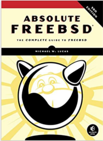 Absolute FreeBSD, 3rd Edition: The Complete Guide to FreeBS